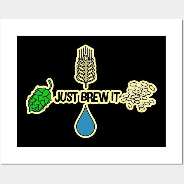 Just brew it Wall Art by VonStreet